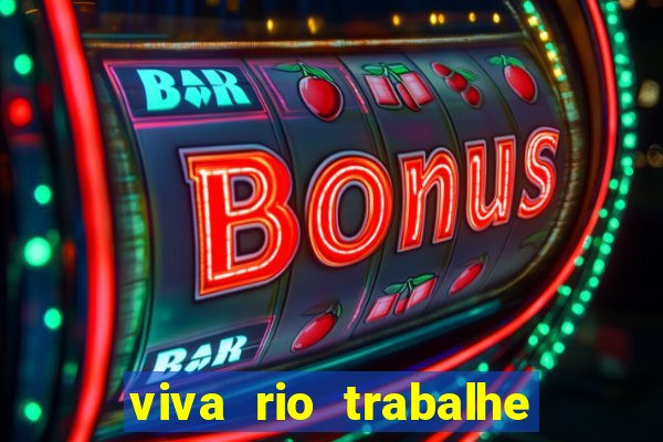 viva rio trabalhe conosco 2024